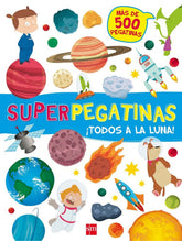 TODOS A LA LUNA SUPERPEGATINAS - 9788467592139